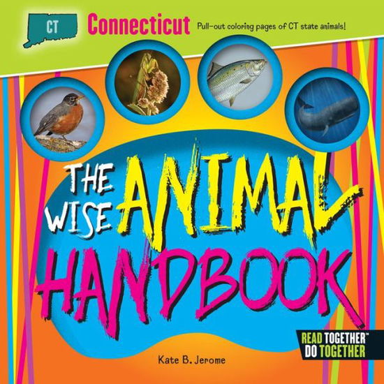 Cover for Kate B. Jerome · Wise Animal Handbook Connecticut, The (Hardcover Book) (2017)