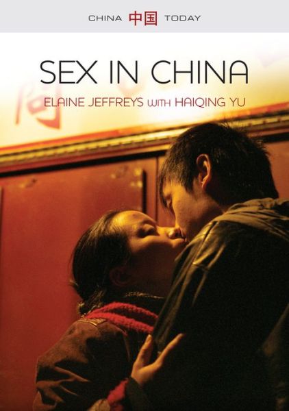 Cover for Elaine Jeffreys · Sex in China - China Today (Hardcover Book) (2015)