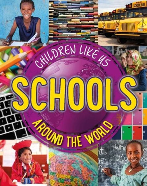 Cover for Moira Butterfield · Children Like Us: Schools Around the World - Children Like Us (Hardcover Book) (2016)