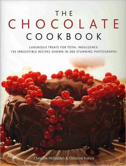 Cover for Mcfadde, Christine &amp; France, Christine · Chocolate Cookbook (Hardcover Book) (2009)