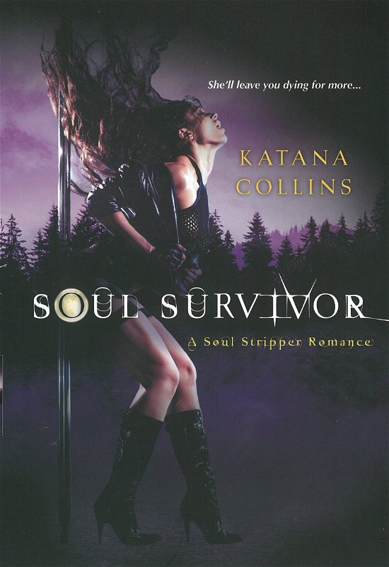 Soul Survivor - Katana Collins - Kirjat - Kensington Publishing - 9780758290137 - tiistai 1. lokakuuta 2013