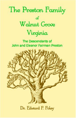 Cover for Edward Foley · The Prestons of Walnut Grove, Virginia (Paperback Book) (2009)