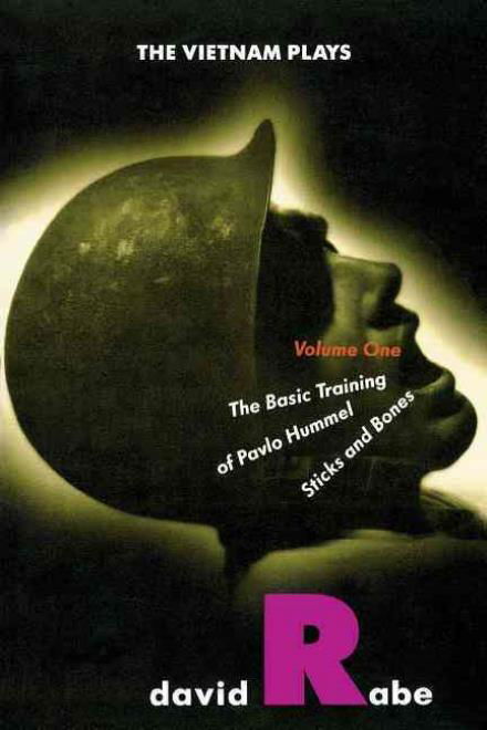 The Vietnam Plays: the Basic Training of Pavlo Hummel; Sticks and Bones. - David Rabe - Livros - Avalon Travel Publishing - 9780802133137 - 19 de janeiro de 1994