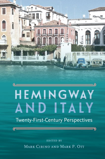 Cover for Hemingway and Italy: Twenty-First-Century Perspectives (Paperback Book) (2025)