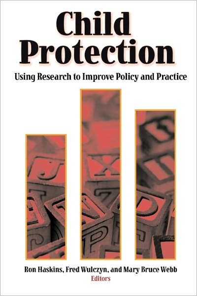 Cover for Ron Haskins · Child Protection: Using Research to Improve Policy and Practice (Taschenbuch) (2007)
