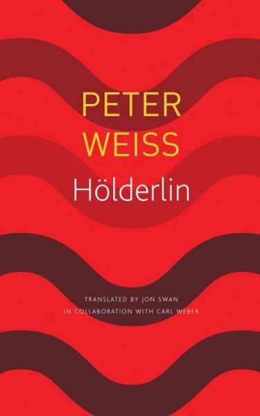 Cover for Peter Weiss · H lderlin: A Play in Two Acts - German List (Paperback Book) (2019)
