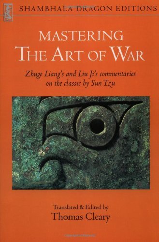 Mastering the Art of War: Commentaries on Sun Tzu's Classic - Liu Ji - Books - Shambhala Publications Inc - 9780877735137 - November 18, 1989