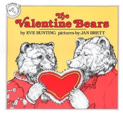 The Valentine Bears - Eve Bunting - Books - Houghton Mifflin Co International Inc. - 9780899193137 - January 15, 1985