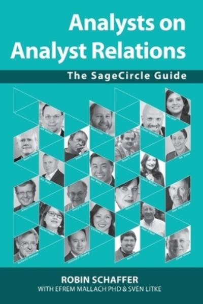 Analysts on Analyst Relations - Robin Schaffer - Books - Folrose - 9780906378137 - November 30, 2020