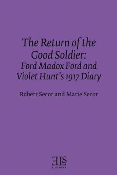 Cover for Robert Secor · The return of the good soldier (Book) (2016)