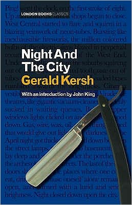 Night And The City - Gerald Kersh - Książki - London Books - 9780955185137 - 11 października 2007