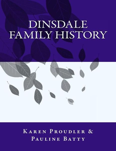 Cover for Karen Proudler · Dinsdale Family History (Paperback Book) (2015)