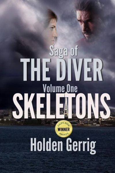 Cover for Holden Gerrig · Saga of the Diver - Volume One: Skeletons (Paperback Book) (2015)