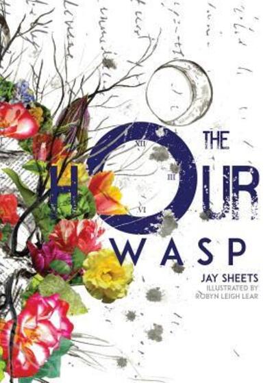 Cover for Jay Sheets · The Hour Wasp (Paperback Book) (2017)