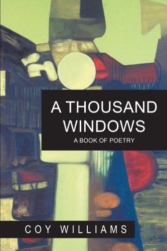 Cover for Coy Williams · A Thousand Windows: a Book of Poetry (Paperback Bog) (2013)