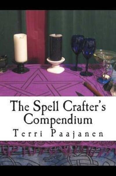 Cover for Terri Paajanen · The Spell Crafter's Compendium (Paperback Bog) (2015)