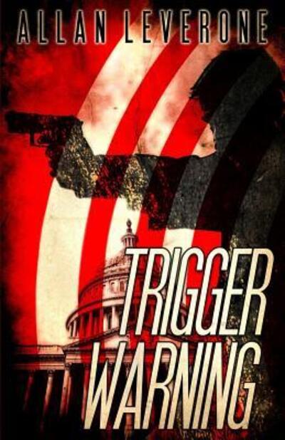 Cover for Allan Leverone · Trigger Warning (Paperback Book) (2016)