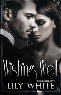 Lily White · Wishing Well (Paperback Book) (2018)