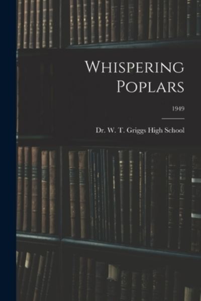 Cover for LLC Creative Media Partners · Whispering Poplars; 1949 (Paperback Book) (2021)