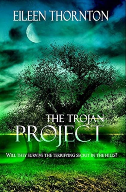 The Trojan Project - Eileen Thornton - Livres - Blurb - 9781034269137 - 21 décembre 2021