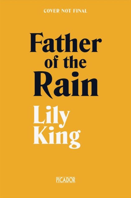 Cover for Lily King · Father of the Rain (Pocketbok) (2024)