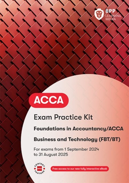 Cover for BPP Learning Media · FIA Business and Technology FBT (ACCA F1): Exam Practice Kit (Paperback Bog) (2024)