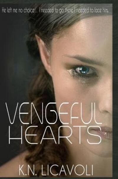 Cover for K N Licavoli · Vengeful Hearts (Paperback Book) (2019)