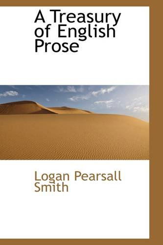 Cover for Logan Pearsall Smith · A Treasury of English Prose (Paperback Book) (2009)