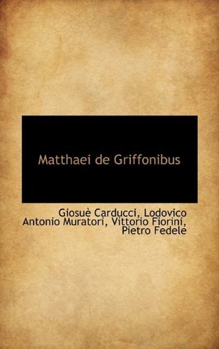 Cover for Giosue Carducci · Matthaei de Griffonibus (Paperback Book) (2009)
