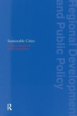 Cover for Haughton, Graham (University of Manchester, UK) · Sustainable Cities - Regions and Cities (Hardcover Book) (2016)