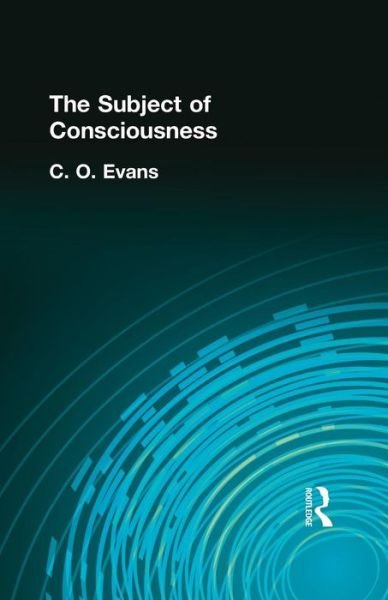 Cover for C O Evans · The Subject of Consciousness (Pocketbok) (2014)
