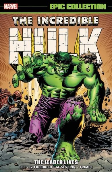 Cover for Stan Lee · Incredible Hulk Epic Collection: The Leader Lives (Paperback Bog) (2018)