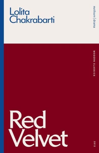 Red Velvet - Modern Classics - Ms Lolita Chakrabarti - Livros - Bloomsbury Publishing PLC - 9781350149137 - 3 de setembro de 2020
