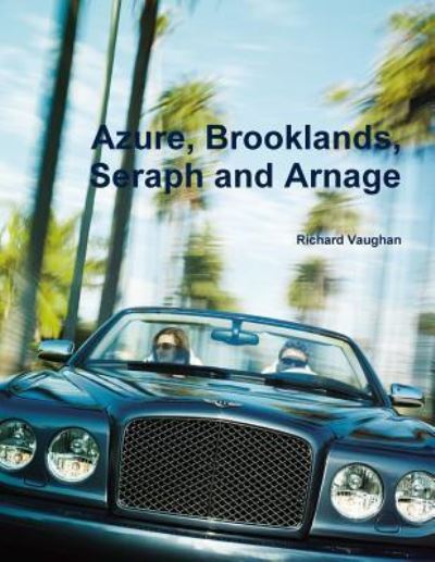 Cover for Richard Vaughan · Azure, Brooklands, Seraph and Arnage (Paperback Book) (2017)