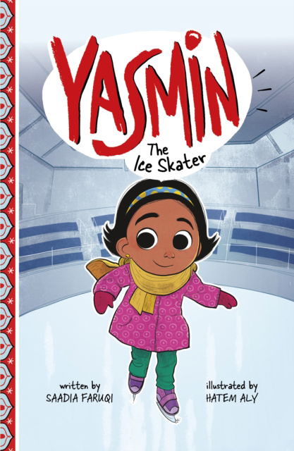 Cover for Saadia Faruqi · Yasmin the Ice Skater - Yasmin (Paperback Book) (2023)