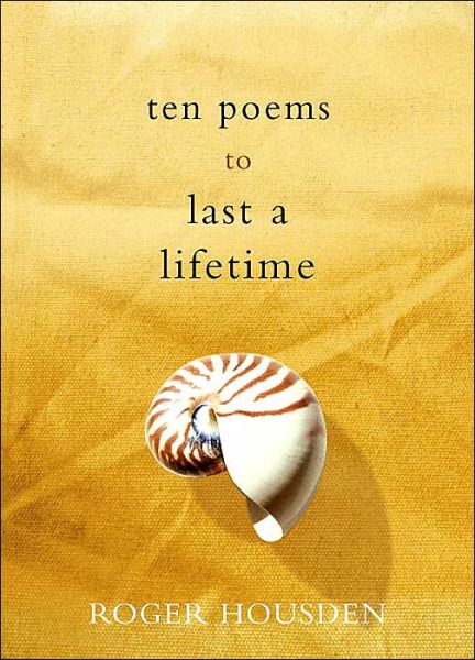 Cover for Roger Housden · Ten Poems to Last a Lifetime (Hardcover Book) (2004)