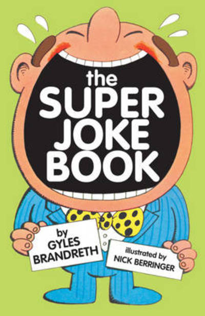 Cover for Gyles Brandreth · The Super Joke Book (Paperback Book) (2009)