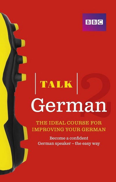 Talk German 2 Book - Talk - Susanne Winchester - Books - Pearson Education Limited - 9781406679137 - August 20, 2014