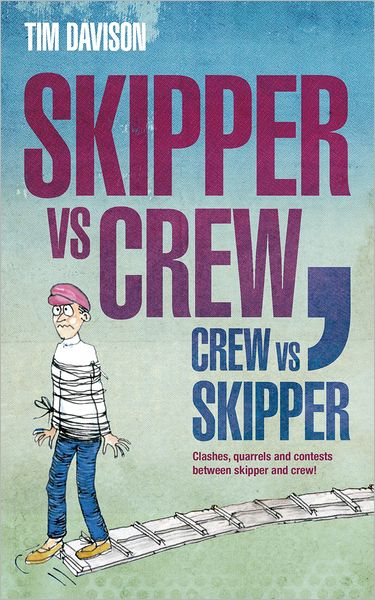 Cover for Tim Davison · Skipper vs Crew / Crew vs Skipper (Paperback Book) (2012)