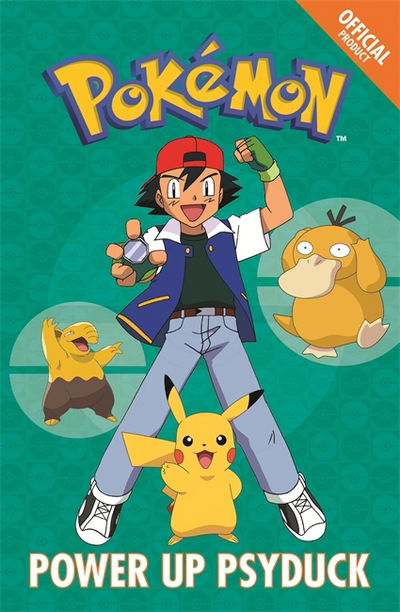 Cover for Pokemon · The Official Pokemon Fiction: Power Up Psyduck: Book 7 - The Official Pokemon Fiction (Paperback Bog) (2018)