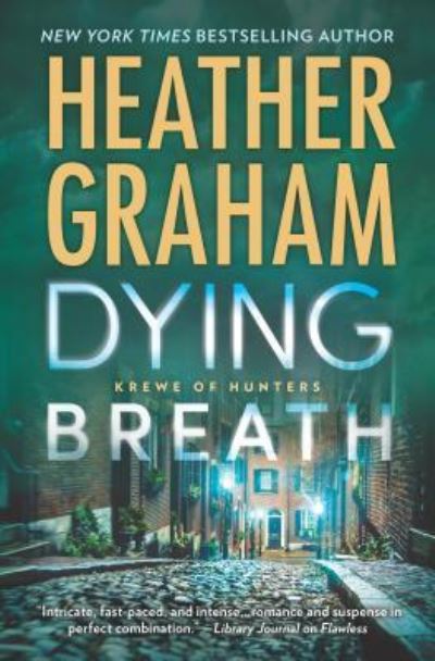 Cover for Heather Graham · Dying breath (Book) [Large print edition. edition] (2017)