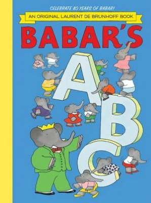 Babar's ABC - Babar - Laurent De Brunhoff - Books - Abrams - 9781419705137 - August 1, 2012