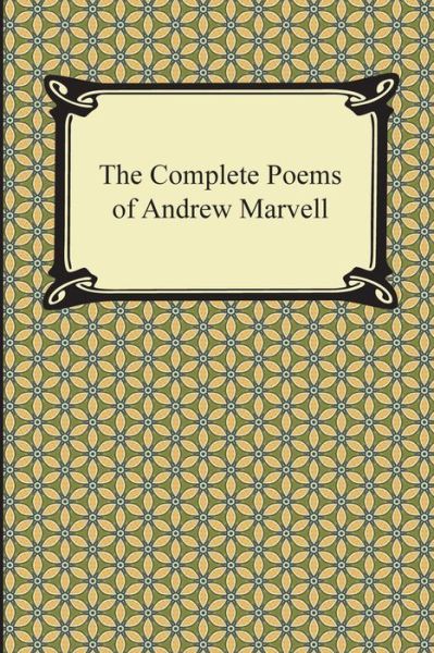 Cover for Andrew Marvell · The Complete Poems of Andrew Marvell (Paperback Book) (2014)