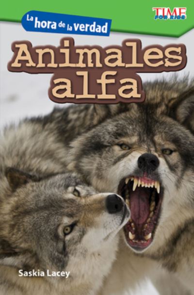 Cover for Saskia Lacey · La hora de la verdad: Animales alfa (Showdown: Alpha Animals) (Paperback Book) (2018)