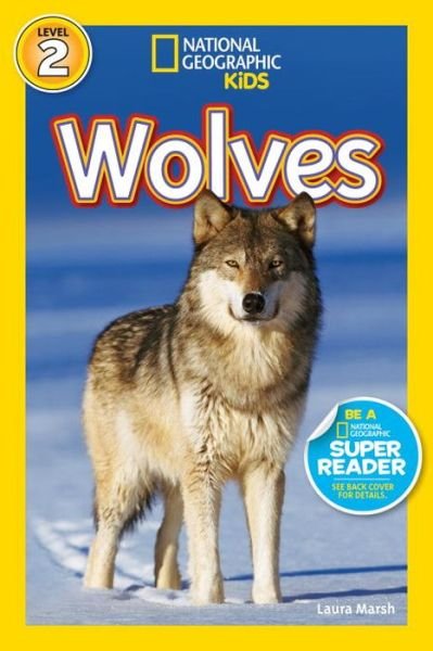 Cover for Laura Marsh · Wolves - National Geographic Readers (Taschenbuch) (2012)