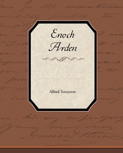 Enoch Arden - Alfred Tennyson - Libros - Book Jungle - 9781438573137 - 9 de marzo de 2010