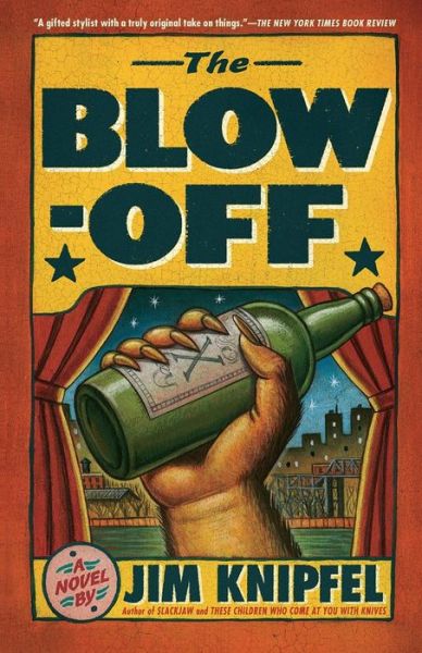 Cover for Jim Knipfel · The Blow-off: a Novel (Paperback Book) (2011)