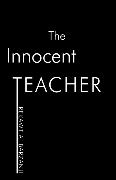 Cover for Rekawt A. Barzanji · The Innocent Teacher (Paperback Book) (2009)