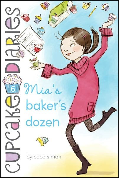 Mia's Baker's Dozen - Coco Simon - Books - Simon Spotlight - 9781442446137 - February 7, 2012
