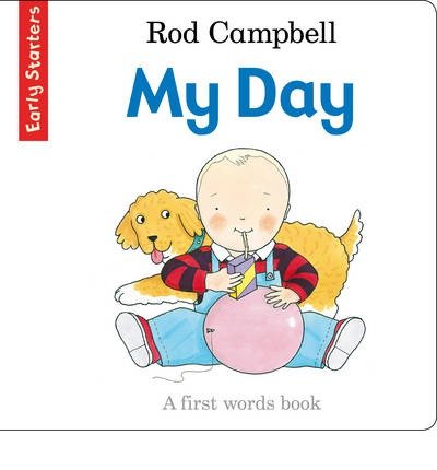 Cover for Rod Campbell · My Day - Early Starters (Kartonbuch) [Illustrated edition] (2014)